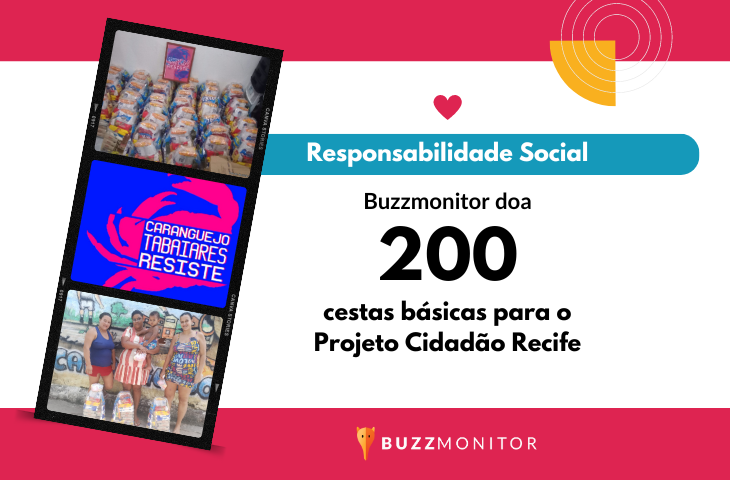 Responsabilidade Social: Buzzmonitor doa 200 cestas básicas para Caranguejo Tabaiares