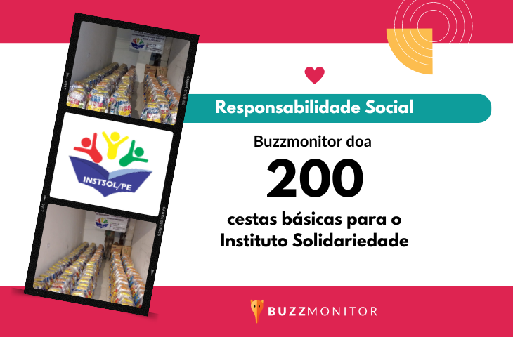 Responsabilidade Social: Buzzmonitor doa 200 cestas básicas para o Instituto Solidariedade