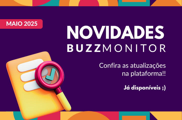 Novidades Buzzmonitor Maio 2025: coleta de interações do Pinterest e menções no TikTok