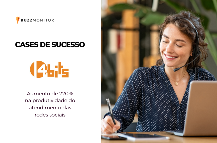 14 bits aumenta em 220% a produtividade da agência com a bUzzmonitor
